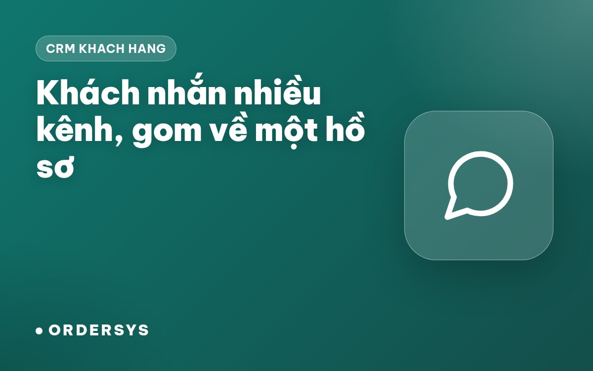 Khách nhắn qua Zalo, Facebook và gọi điện: gom về một chỗ thế nào