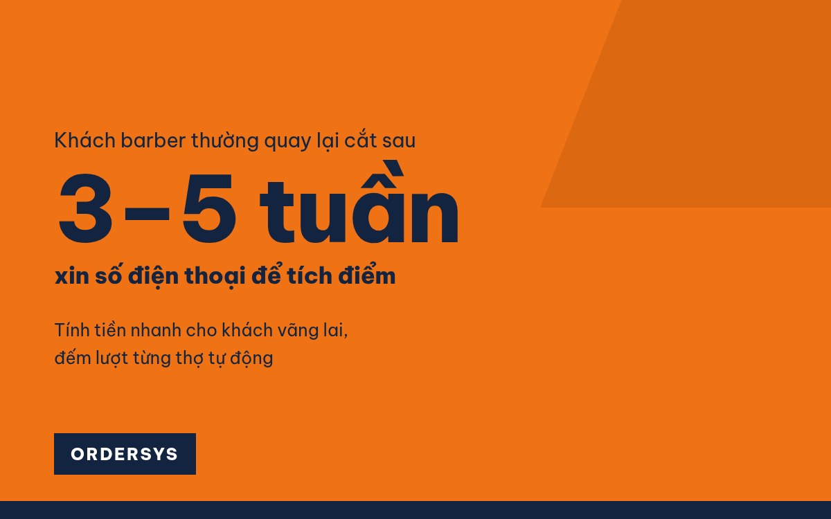 Phần mềm quản lý tiệm barber: tính tiền nhanh cho khách vãng lai